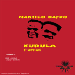 Manyelo Dafro & Grupo Zore - Kurula