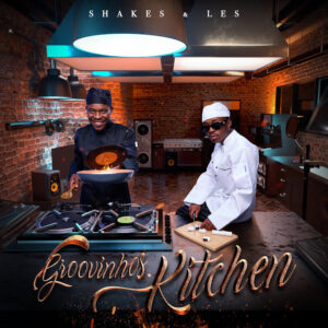 Shakes & Les - Groovinhos Kitchen EP