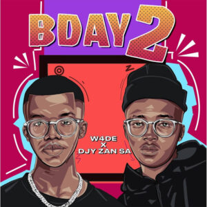W4DE & Djy Zan SA - BDAY 2