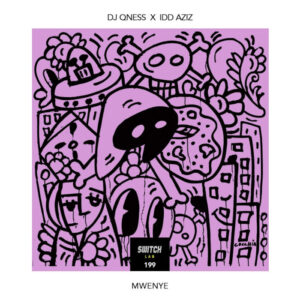 DJ Qness & Idd Aziz - Mwenye