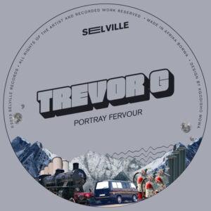 Trevor G - Portray Fervour EP