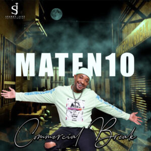 MaTen10 - Commercial Break EP