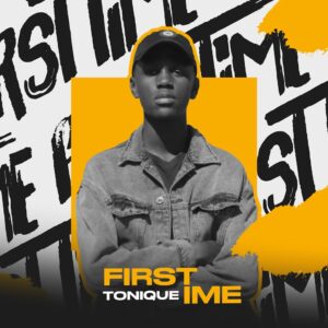 Tonique - First Time EP