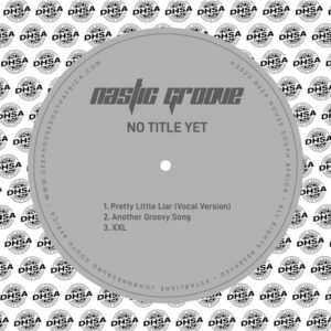 Nastic Groove - No Title Yet EP