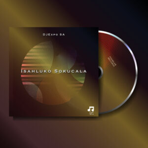 DJExpo SA - Isahluko Sokucala EP