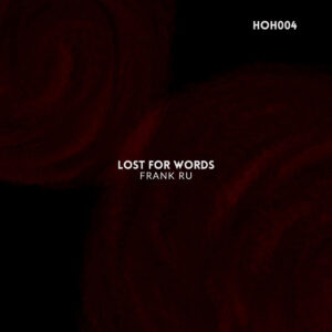 Frank Ru - Lost For Words EP