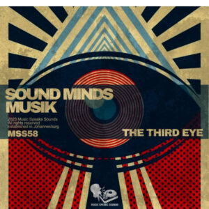 Sound Minds Musik - The Third Eye EP