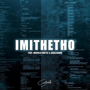 Calvin Fallo - Imithetho (feat. Mkhulu Motsi & Darlianoh)