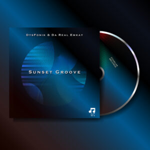 DysFonik & Da Real Emkay - Sunset Groove EP