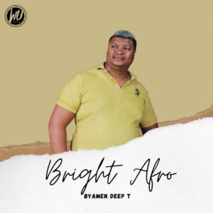Amen Deep T - Bright Afro EP