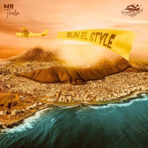 Mr Thela - Sun EL Style