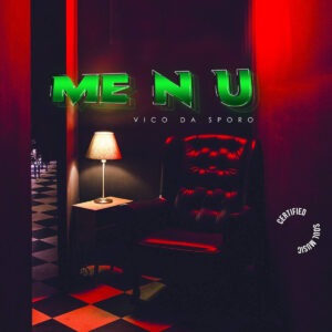 Vico Da Sporo - ME N U (EP)
