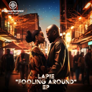 Lapie - Fooling Around EP