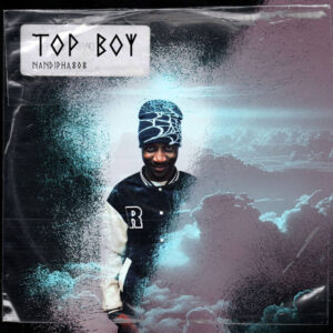 Nandipha808 - Top Boy (Album)