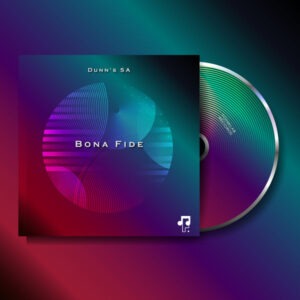 Dunn's SA - Bona Fide EP