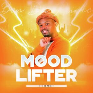Ben Da Prince - Mood Lifter EP