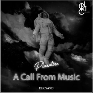 PlanxTone - A Call From Music EP