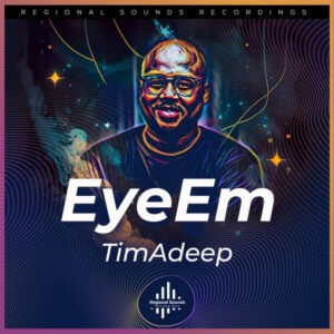TimAdeep - Eyeem EP