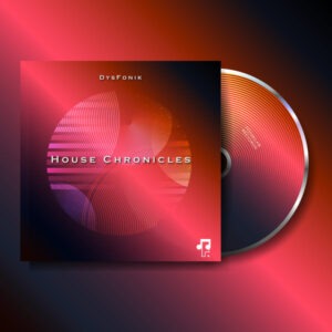 DysFonik - House Chronicles EP