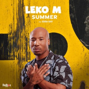 Leko M - Summer (feat. Essa Kay)