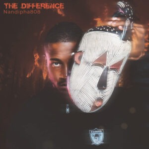 Nandipha808 - The Difference (Album)