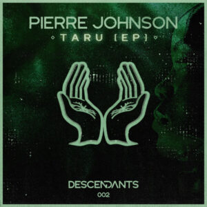 Pierre Johnson - Taru EP