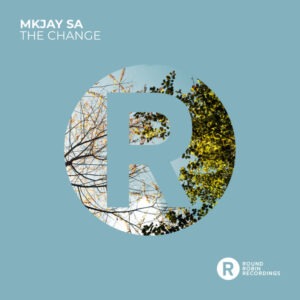 MKJay SA - The Change EP