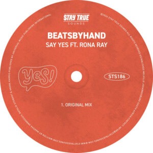 beatsbyhand - Say Yes (feat. Rona Ray)