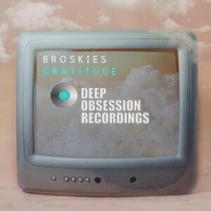 Broskies - Gratitude (Original Mix)