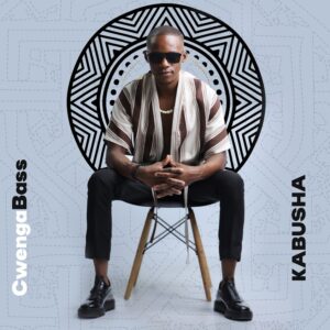 CwengaBass, Chief_SA & X-Wise - Kabusha (feat. Natasha MD)