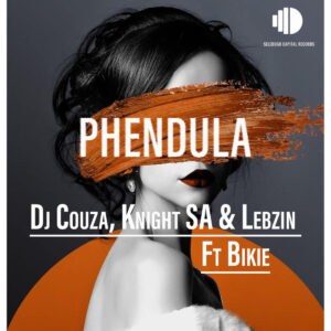 DJ Couza, Knight SA & Lebzin - Phendula (feat. Bikie)