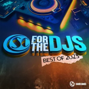 Soul Candi Records - For The DJs (Best of 2023)