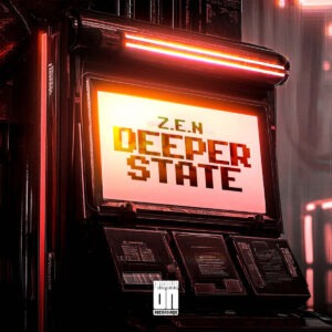 Z.E.N - Deeper State EP