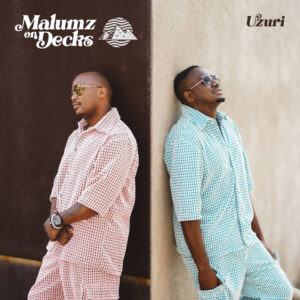 Malumz on Decks - Uzuri EP