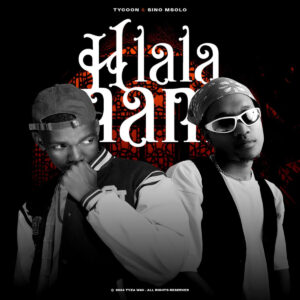 Tycoon - Hlala Nam (feat. Sino Msolo)