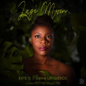Exte C & Céline Languedoc - Lagé Mwen