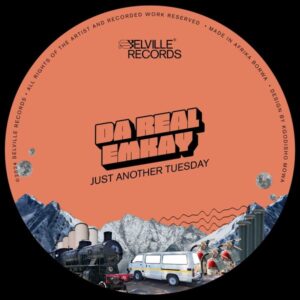 Da Real Emkay - Just Another Tuesday EP