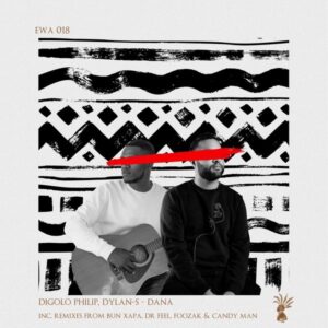 Dylan-S, Digolo Philip - Dana (Bun Xapa Remix)