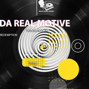 Da Real Motive & Status Qou SA - Redemption EP