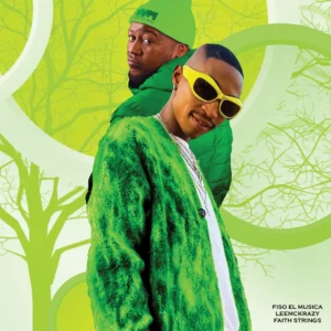 Fiso el Musica & LeeMcKrazy - Sek'Moshakele (feat. Faith Strings)