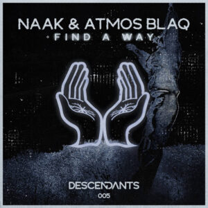 NAAK & Atmos Blaq - FIND A WAY