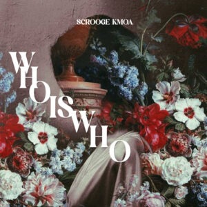 Scrooge KmoA - Who Is Who EP