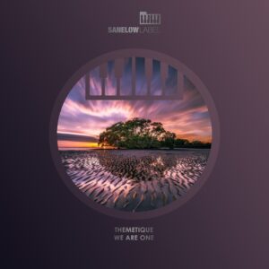 Themetique - We Are One EP