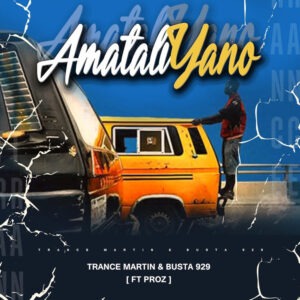 Trance Martin & Busta 929 - AmataliYano (feat. Proz)