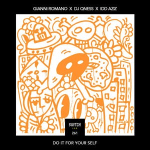 Gianni Romano, DJ Qness & Idd Aziz - Do It For Your Self