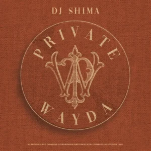 DJ Shima - Private Wayda (Album)