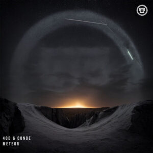 40D & Conde - Meteor