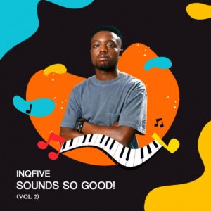InQfive - Sounds So Good!, Vol.2