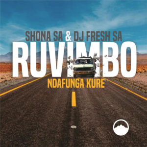 Shona SA & DJ Fresh (SA) - Ndafunga Kure