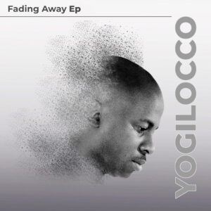 Yogilocco - Fading Away EP